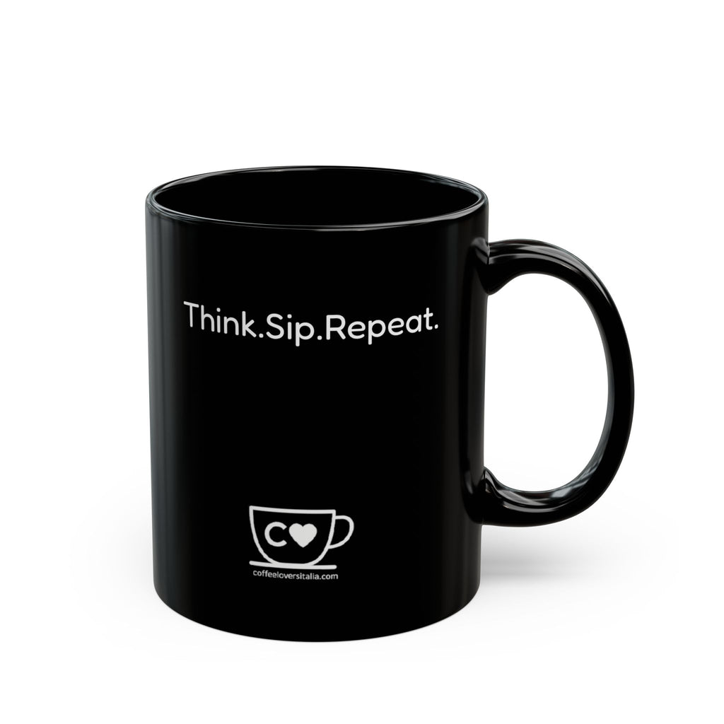 Tazza in Ceramica Nera-Think.Sip.Repeat. |
